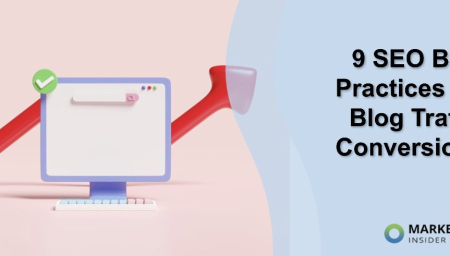 14 SEO Best Practices for Blog Traffic Conversions 14 SEO Best Practices for Blog Traffic Conversions