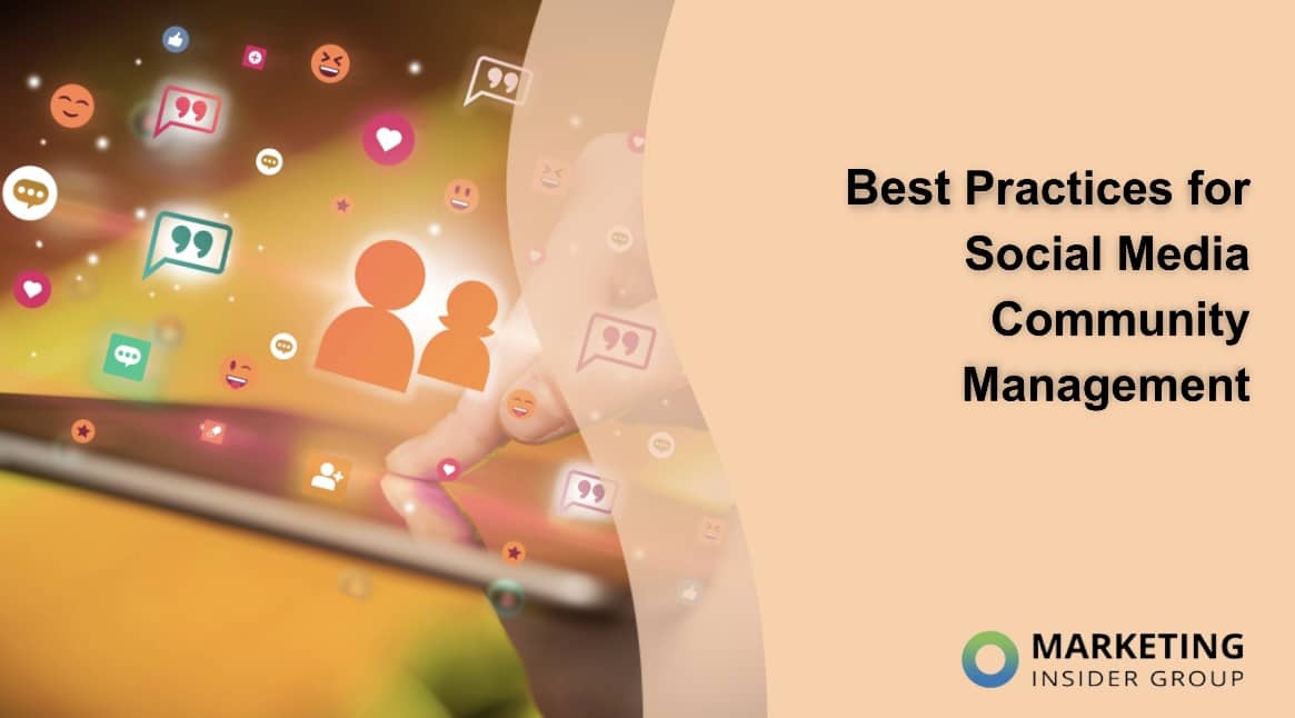 Best Practices for Social Media Community Management