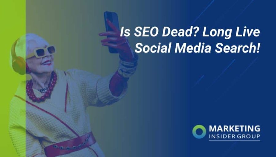 Is SEO Dead?  Long Live Social Search!
