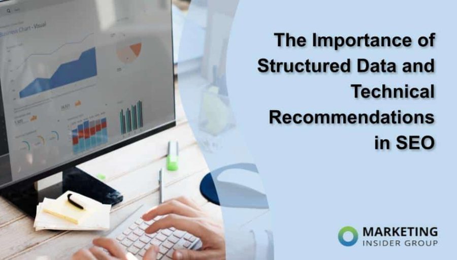 The Importance of Structured Data and Technical Recommendations in SEO The Importance of Structured Data and Technical Recommendations in SEO