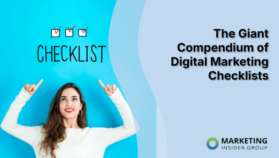 The Giant Compendium of Digital Marketing Checklists