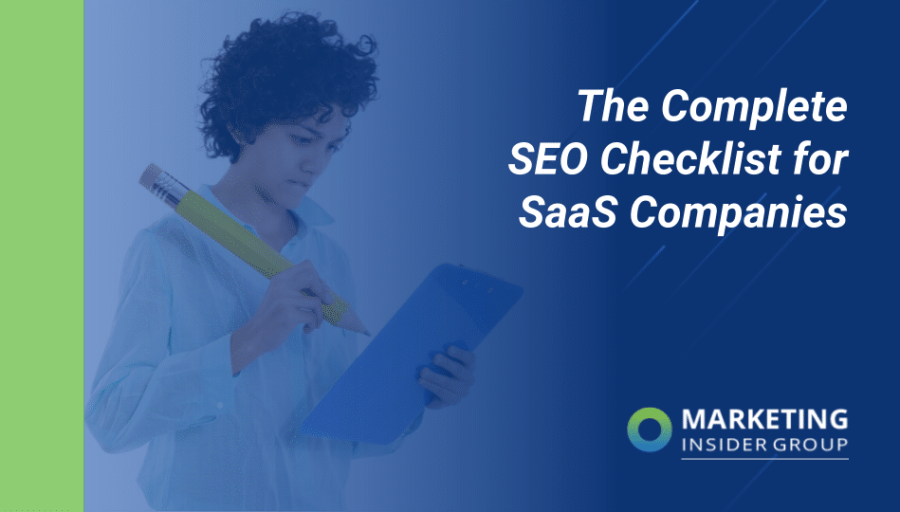 The Complete SEO Checklist for SaaS Companies The Complete SEO Checklist for SaaS Companies