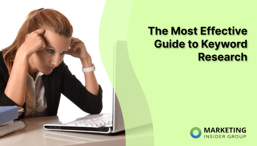 The Most Effective Guide to Keyword Research