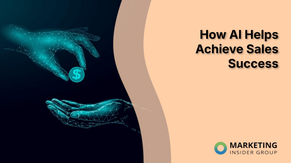 How AI Helps Achieve Sales Success