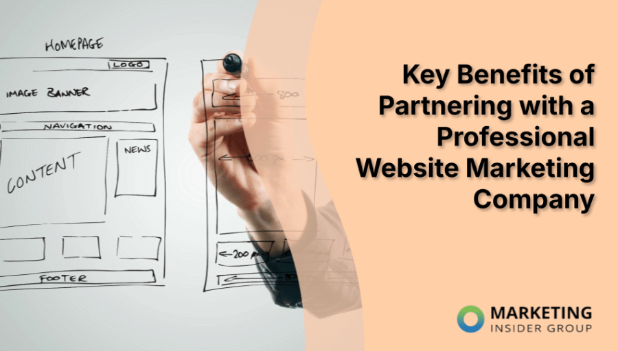 Key Benefits of Partnering with a Professional Website Marketing Company