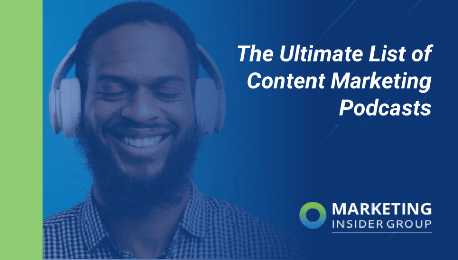 The Ultimate List of Content Marketing Podcasts The Ultimate List of Content Marketing Podcasts