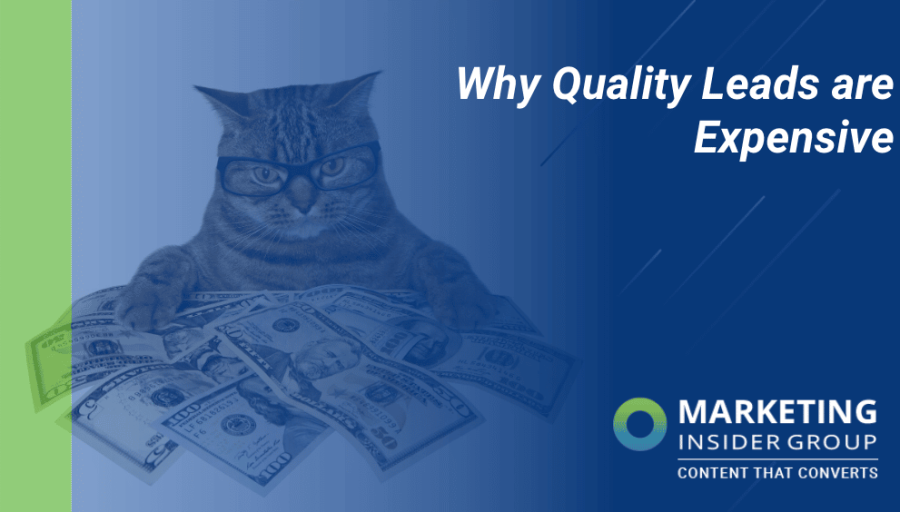 Why Quality Leads are Expensive