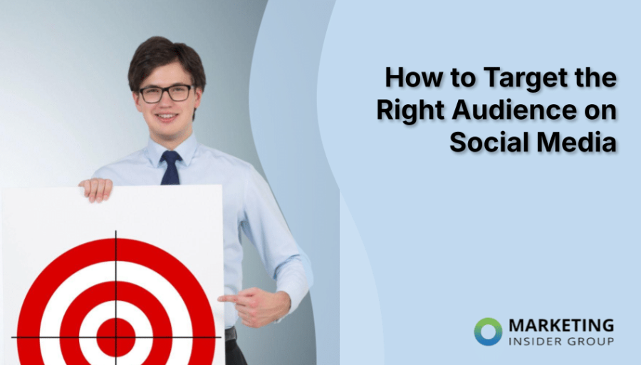 How to Target the Right Audience on Social Media
