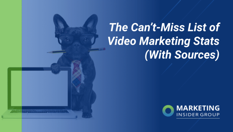 The Can’t-Miss List of Video Marketing Statistics (with Sources) The Can’t-Miss List of Video Marketing Statistics (with Sources)